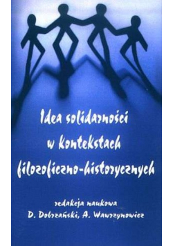 Idea solidarności w kontekstach filozoficzno-historycznych