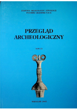 Przegląd archeologiczny Tom 53
