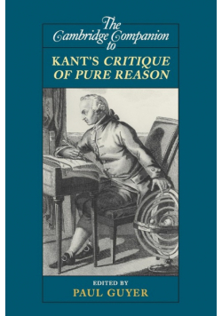 The Cambridge Companion to Kant's Critique of Pure Reason