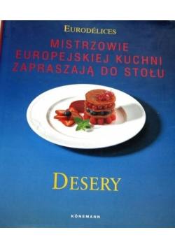 Desery Mistrzowie Europejskiej Kuchni