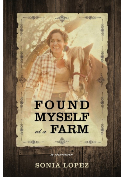 Found Myself at a Farm