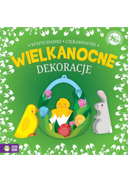 Wielkanocne wypychanki. Dekoracje