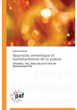 Approche  sémiotique et bachelardienne  de la poésie