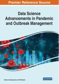 Data Science Advancements in Pandemic and Outbreak Management