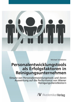 Personalentwicklungstools als Erfolgsfaktoren in Reinigungsunternehmen