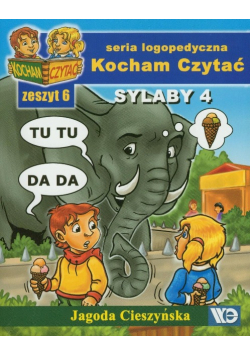 Kocham czytać zeszyt 6. Sylaby 4