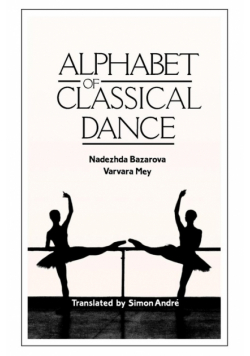 Alphabet of Classical Dance