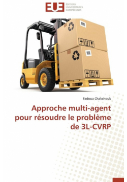 Approche multi-agent pour résoudre le problème de 3l-cvrp