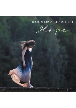 Ilona Damięcka - Hope