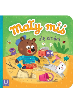 Mały miś się złości