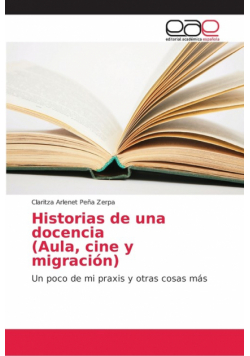 Historias de una docencia (Aula, cine y migración)