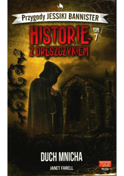 Historie z Dreszczykiem T,7 Duch mnicha