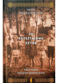 Za kryształową szybą