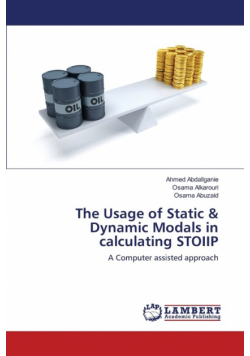The Usage of Static & Dynamic Modals in calculating STOIIP