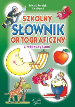Szkolny słownik ortograficzny z wierszykami