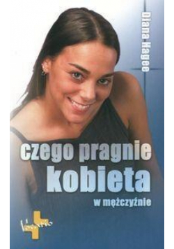 Czego pragnie kobieta w mężczyźnie