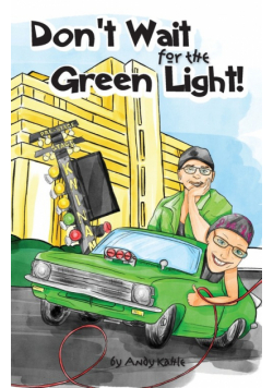 Don't Wait for the Green Light