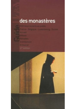 Guide des monasteres  France Belgique Luxembourg Suisse