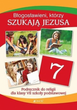 Religia SP 7 Błogosławieni, którzy szukają... podr