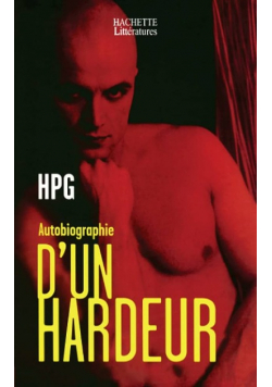 Hpg autobiographie dun hardeur