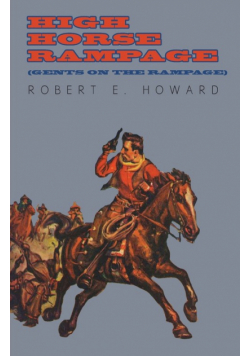 High Horse Rampage (Gents on the Rampage)