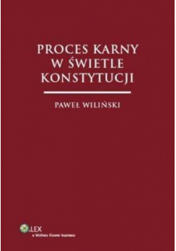 Proces karny w świetle Konstytucji
