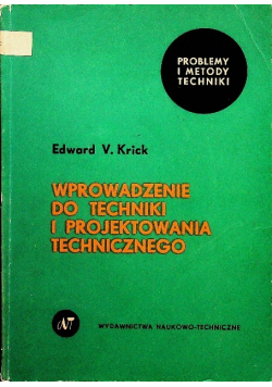 Wprowadzenie do techniki i projektowania technicznego