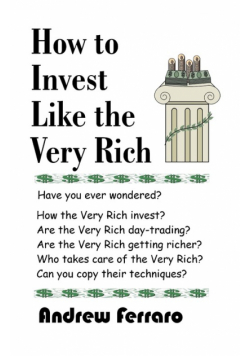 How to Invest Like the Very Rich