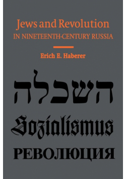Jews and Revolution in Nineteenth-Century Russia