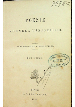 Poezje Kornela Ujejskiego tom II 1894 r.