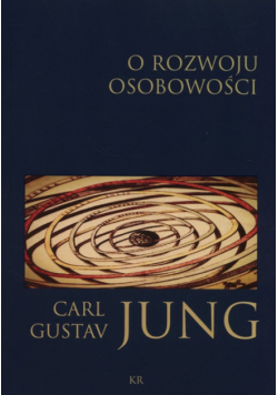 Jung Carl Gustav - O rozwoju osobowości