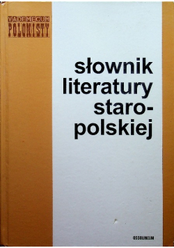 Słownik literatury staropolskiej