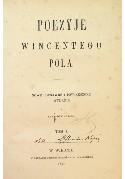 Poezyje Wincentego Pola Tom 1 1857 r.