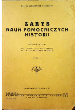 Zarys Nauk Pomocniczych Historii Tom 1 1948 r.