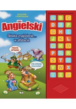 Angielski. Słówka znajdziecie w alfabecie