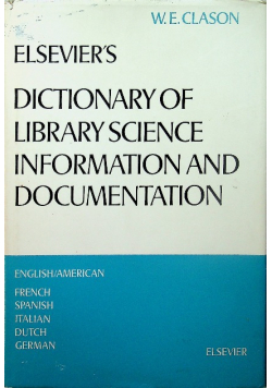 Elseviers Dictionary of Library Science Information and Documentation