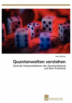 Quantenwelten Verstehen