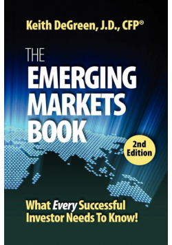 The Emerging Markets Book; What Every Successful Investor Needs to Know