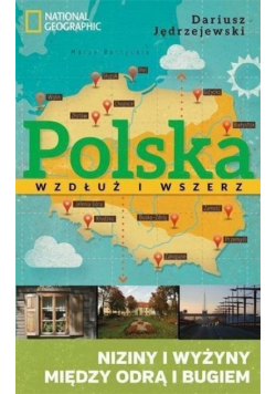 Polska wzdłuż i wszerz Niziny i wyżyny