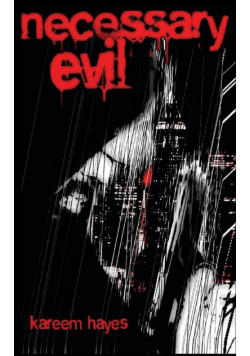 Necessary Evil