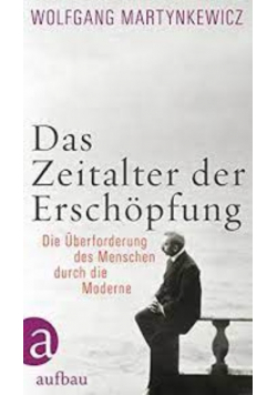 Das Zeitalter der Erschopfung