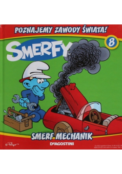 Poznajemy Zawody Świata Smerf Mechanik