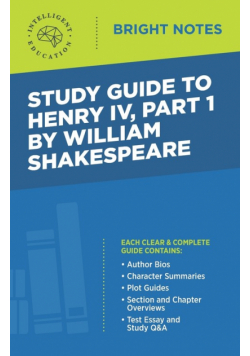Study Guide to Henry IV, Part 1 by William Shakespeare