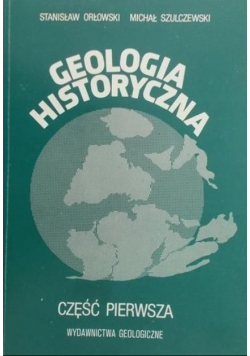 Geologia historyczna Część pierwsza