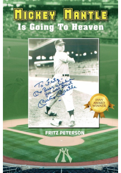 Mickey Mantle Is Going to Heaven