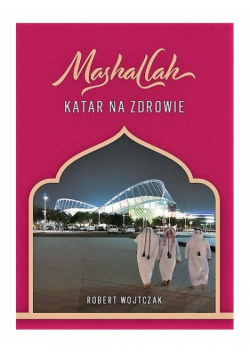 Mashallah Katar na zdrowie