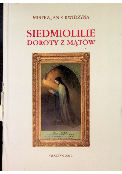 Siedmiolilie Doroty z Mątów