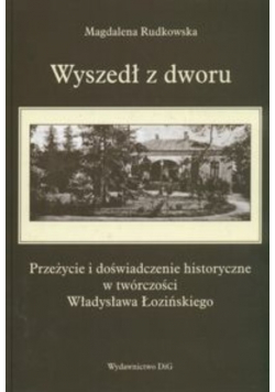 Wyszedł z dworu