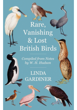 Rare, Vanishing and Lost British Birds