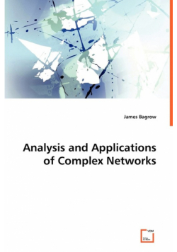 Analysis and Applications of Complex Networks